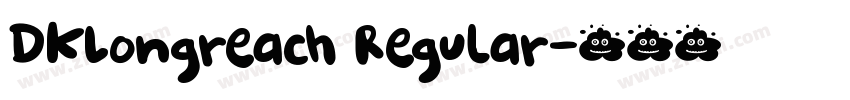 DKLongreach Regular字体转换